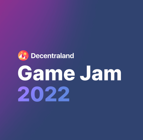 Decentraland Game Jam: 2022 Edition begins!