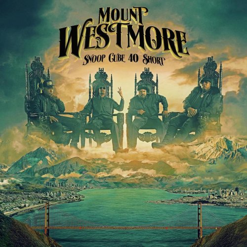 Snoop Dogg, Ice Cube, Too Short, and E-40 Share New Mount Westmore Album