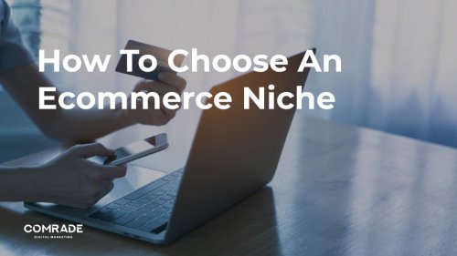 How to Choose an Ecommerce Niche to Better Sell Your Products Online Store