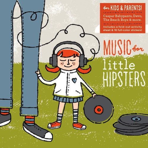 Music for Little Hipsters, now available at Starbucks