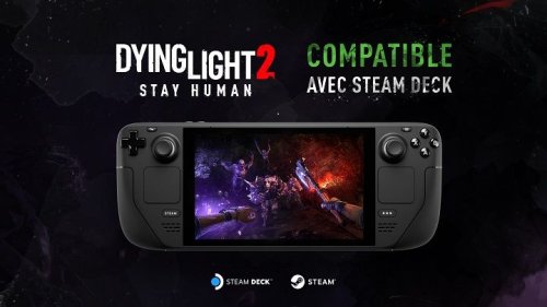 Dying Light 2 Stay Human est maintenant compatible sur le Steam Deck