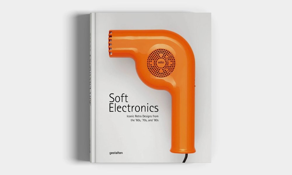 Soft Electronics: Iconic Retro Designs from the ’60s, ’70s, and ’80s