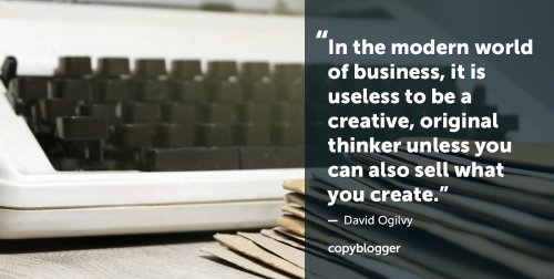 13 Timeless Lessons from the Father of Advertising - Copyblogger