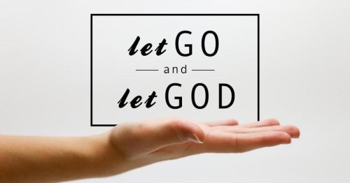 Let Go and Let God: The Story | Core Spirit
