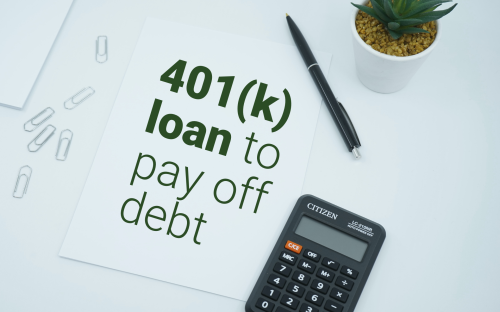 Should You Use a 401k Loan to Pay Off Debt?