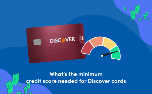 What is the Minimum Credit Score Required for a Discover Credit Card?