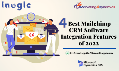 4 Best Mailchimp CRM Software Integration Features of 2022