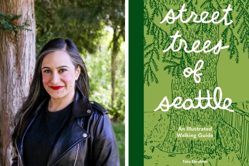 ArtSEA: A Seattle writer sings the praises of local street trees