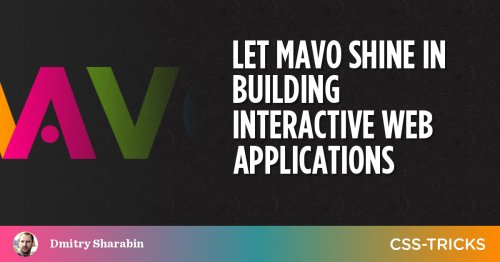 Let Mavo Shine in Building Interactive Web Applications | CSS-Tricks