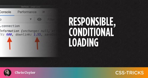 Responsible, Conditional Loading