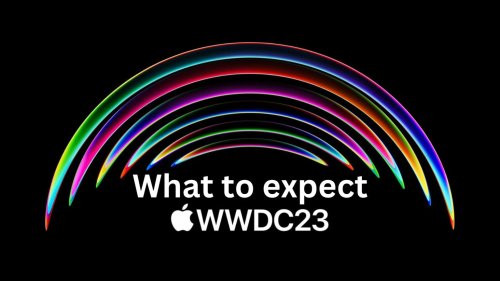WWDC 23: What to expect from Apple’s blockbuster keynote