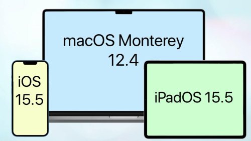 Wait is over for iOS 15.5, macOS 12.4 and watchOS 8.6