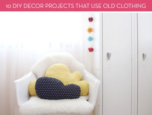 Roundup: 10 DIY Decor Projects Made from Old Clothing