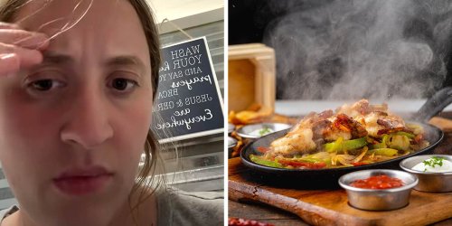 Woman Learns How Customers Get Tricked Into Thinking Restaurant Fajitas ‘Sizzle’