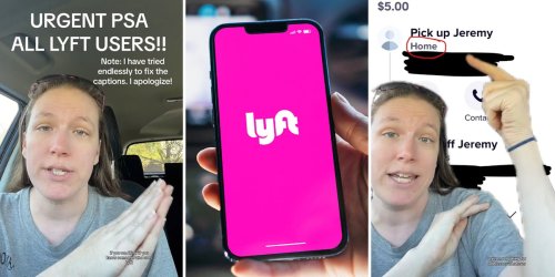 Woman Warns That Lyft Shows Drivers When Your Address Is Labeled 'Home'