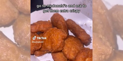 'Man I'll never settle again': McDonald's customer asks for nuggets 'extra crispy'