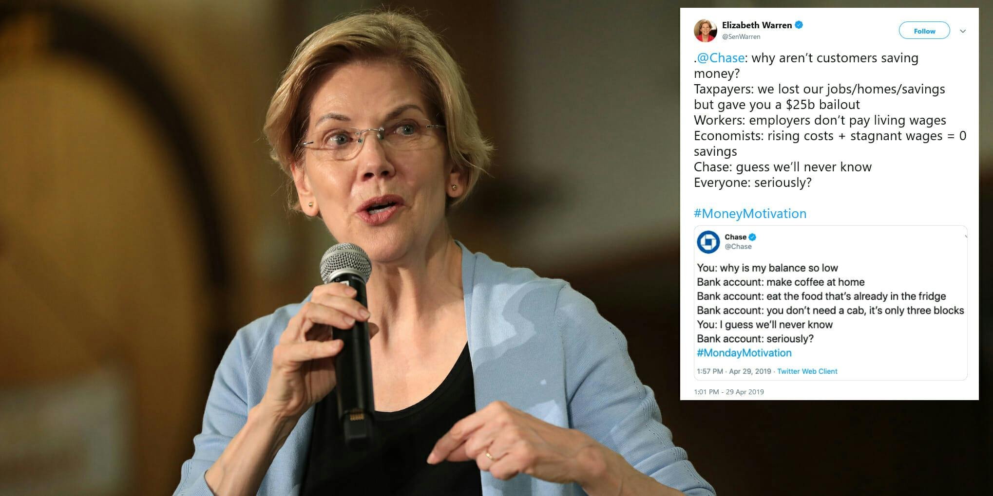 That terrible Chase bank tweet even caught the eye of Elizabeth Warren