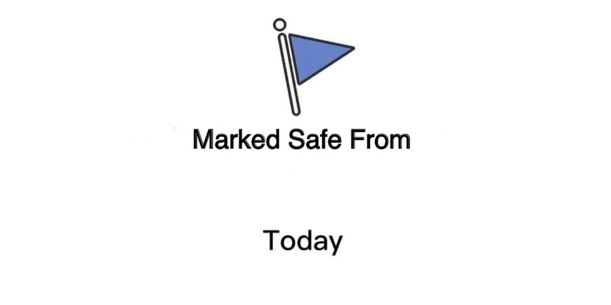 The ‘marked safe from’ meme gets us through hard times