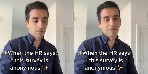 ‘Lesson 1: never trust HR to be on your side’: Worker’s video about 'anonymous' employee surveys sparks debate
