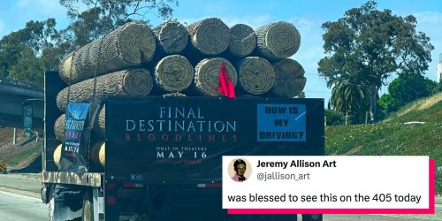 This “Final Destination” Logging Truck Marketing Campaign Is Triggering Everyone