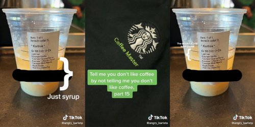 'Pisses me off every time I see her name': Starbucks worker puts customer’s 'just syrup' order on blast