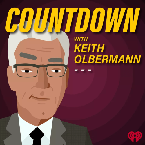 Countdown With Keith Olbermann, S2E147: Trump Is So Sick He’s Now Making Up Words; Ronna, Gone-A