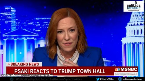 Jen Psaki Points Out That Trump’s CNN Town Hall Must Be A Wake-up Call ...