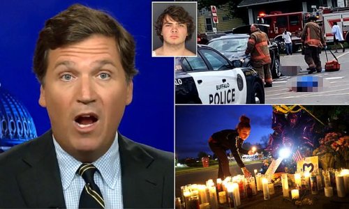Tucker Carlson slams Democrats for blaming opponents for racist shooting in Buffalo: Fox News host says Biden will stoke division by visiting scene today and is 'declaring war' on Americans