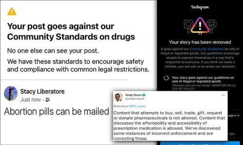 Facebook and Instagram are slammed for censoring posts about mail-order abortion pills in move that goes against its own publicly stated rules amid Roe vs Wade controversy