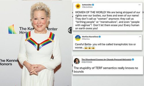 'Don't let them erase you!': Bette Midler angers woke mob for blasting terms 'birthing people' and 'menstruators' and warns women 'we are being stripped of our rights over our bodies'