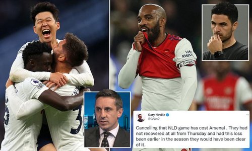 Gary Neville insists Arsenal's request to postpone the north London derby 'COST' the Gunners in their bid to qualify for the Champions League with rivals Tottenham now in the driving seat to finish in the top four