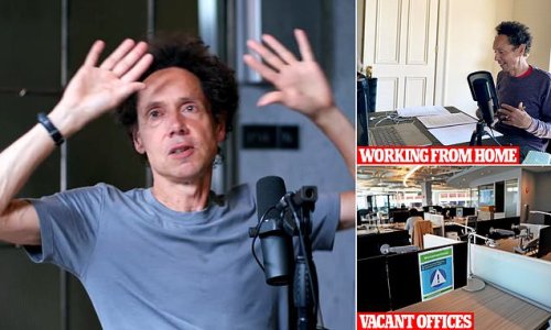 Malcolm Gladwell slams remote work saying the concept is 'hurting society' - despite the fact he's written from home for YEARS: Editors even resorted to corresponding with him via couriers due to his 'aversion' to The New Yorker's Midtown office