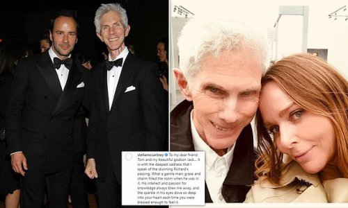 Grace and charm filled the room when he was in it': Stella McCartney leads  tributes to Tom Ford's husband Richard Buckley who died aged 72 with  heartfelt message to 'dear friend Tom'