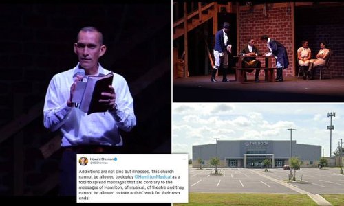 Broadway musical Hamilton issues cease-and-desist to Texas church for 'illegally' performing a version of the hit play and tacking on a homophobic speech by pastor who says homosexuality is a sin
