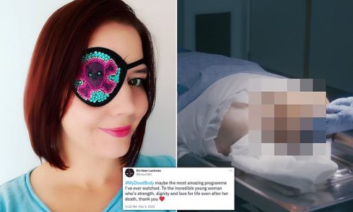 Viewers break down in tears as Channel 4 show performs the UK's first televised dissection on the body of an 'awe-inspiring' young mother, 30, who died from eye cancer