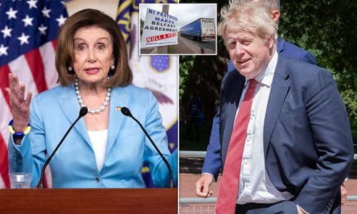 US warns there could be NO Transatlantic trade deal as it wades into Northern Ireland Brexit row and Nancy Pelosi brands Boris's plan to ditch protocol 'deeply concerning'