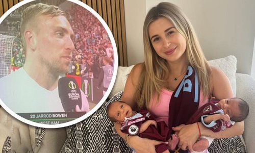'So proud': Supportive Dani Dyer praises boyfriend Jarrod Bowen as he scores the winning goal in West Ham United's historic Europa Conference League triumph