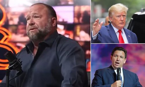 Watch out, Ron! Conspiracy theorist Alex Jones says he has dumped Trump and now supports Florida governor because he has 'real sincerity'