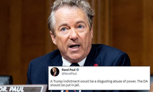 Republican Senator demands Alvin Bragg is put in JAIL: Rand Paul says Trump indictment would a 'disgusting abuse of power' and calls for Manhattan DA to be thrown behind bars