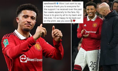 Jadon Sancho posts emotional message thanking fans on his return to social media, as he admits he's 'so happy to be back out on the pitch'... after taking an extended break from football to focus on his mental health
