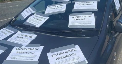 ‘Selfish’ driver finds parked car covered in furious notes for ‘idiotic’ error