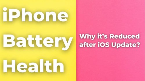 Why my iPhone Battery Health Reduced after iOS Update?