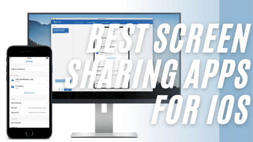 FREE Screen Sharing Apps for iPhone and iPad