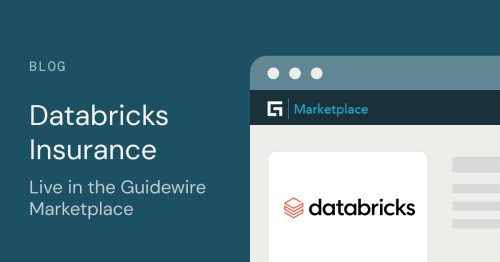 Databricks Insurance: Live in the Guidewire Marketplace