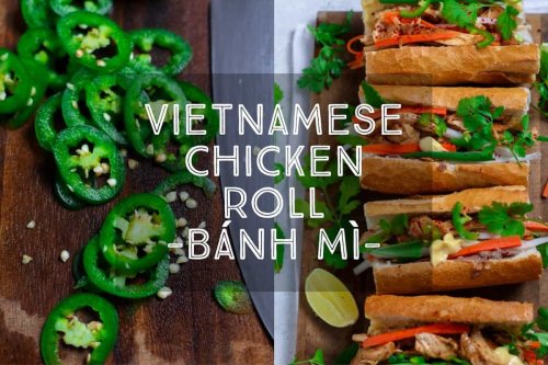 How To Make Vietnamese Chicken Roll - Bánh Mì - Days of Jay