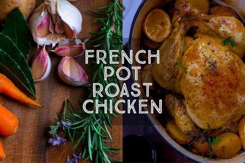 How To Make juicy French Pot Roast Chicken - Days of Jay