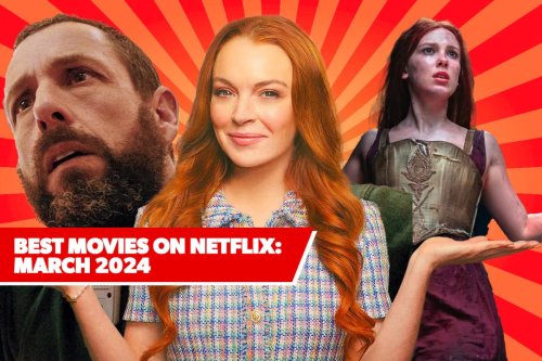 11 Best New Movies on Netflix: March 2024’s Freshest Films to Watch