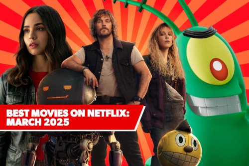 11 Best New Movies on Netflix: March 2025’s Freshest Films to Watch