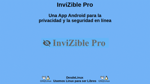 InviZible Pro: Una App Android para la privacidad y la seguridad en línea