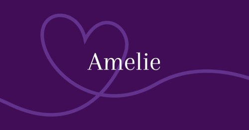 Vorname Amelie: Die Bedeutung und Herkunft des Namens